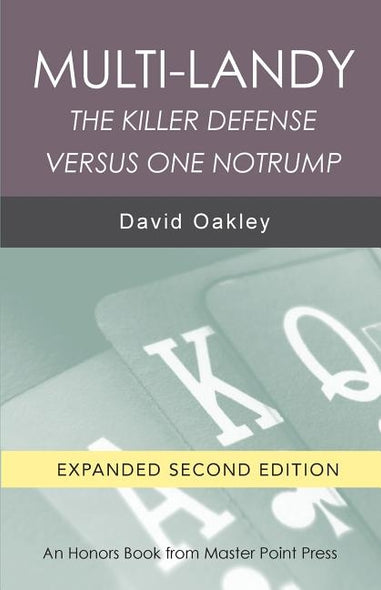Multi-Landy Second Edition: The Killer Defense Versus One Notrump by Oakley, David