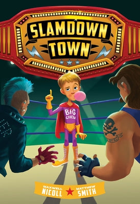 Slamdown Town (Slamdown Town Book 1) by Nicoll, Maxwell