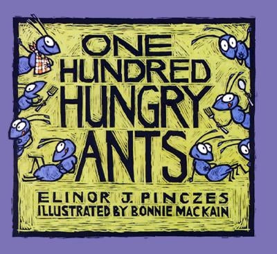 One Hundred Hungry Ants by Mackain, Bonnie