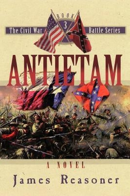 Antietam by Reasoner, James