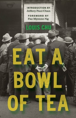 Eat a Bowl of Tea by Chu, Louis