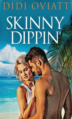Skinny Dippin' by Oviatt, Didi
