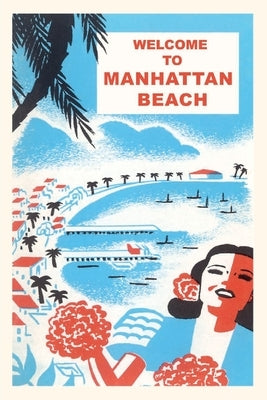 Vintage Journal Welcome to Manhattan Beach by Found Image Press