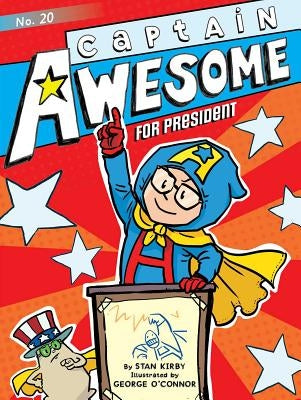 Captain Awesome for President, Volume 20 by Kirby, Stan