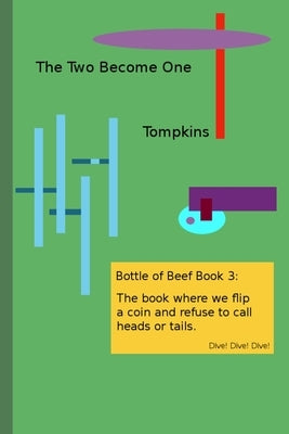 The Two Become One by Tompkins, Paul