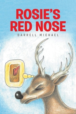 Rosie's Red Nose by Michael, Darrell