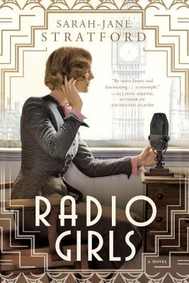 Radio Girls by Stratford, Sarah-Jane