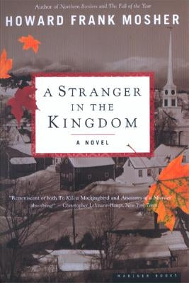 A Stranger in the Kingdom by Mosher, Howard Frank