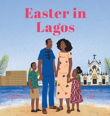 Easter in Lagos by Salu, Sharon Abimbola