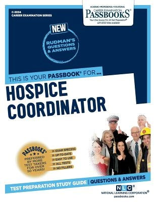Hospice Coordinator by Corporation, National Learning