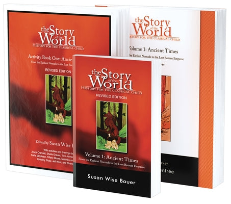 Story of the World, Vol. 1 Bundle: History for the Classical Child: Ancient Times; Text, Activity Book, and Test & Answer Key by Bauer, Susan Wise