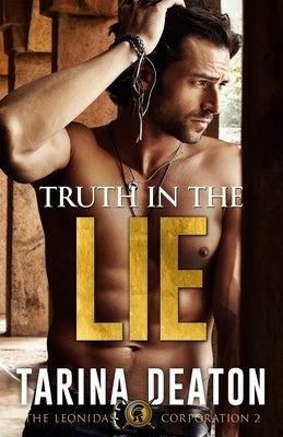 Truth In The Lie by Deaton, Tarina