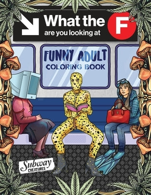 Funny Adult Coloring Book: Fun White Elephant and Gag Gift for Party Lovers & Adults Relaxation filled with Weirdest People Ever Spotted Riding O by Publishing, Hilarious