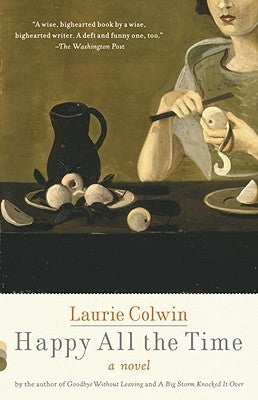 Happy All the Time by Colwin, Laurie