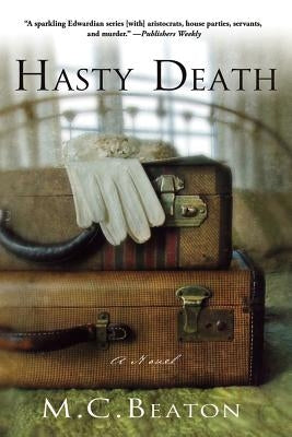 Hasty Death by Beaton, M. C.
