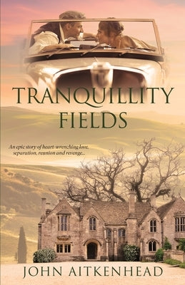 Tranquillity Fields by Aitkenhead, John