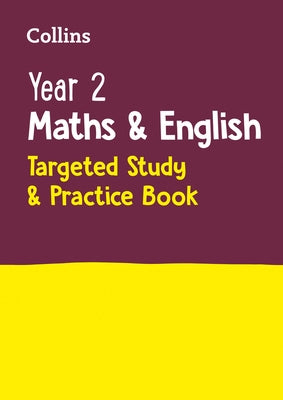 Year 2 Maths and English Targeted Study & Practice Book by Collins Ks1