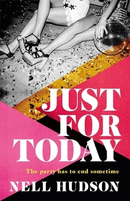 Just for Today by Hudson, Nell
