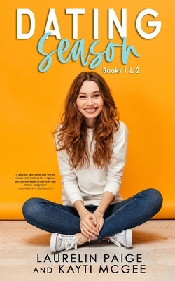 Dating Season: Bundle 1 by Paige, Laurelin