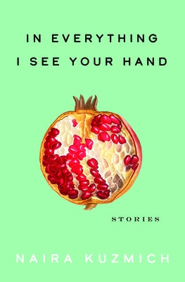 In Everything I See Your Hand by Kuzmich, Naira