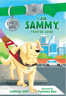 I Am Sammy, Trusted Guide by Stier, Catherine