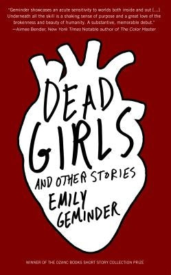 Dead Girls and Other Stories by Geminder, Emily