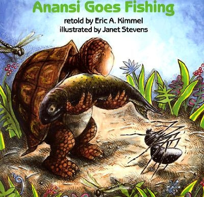Anansi Goes Fishing by Kimmel, Eric A.
