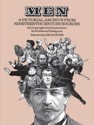 Men: A Pictorial Archive from Nineteenth-Century Sources by Harter, Jim