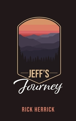 Jeff's Journey by Herrick, Rick