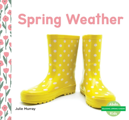 Spring Weather by Murray, Julie
