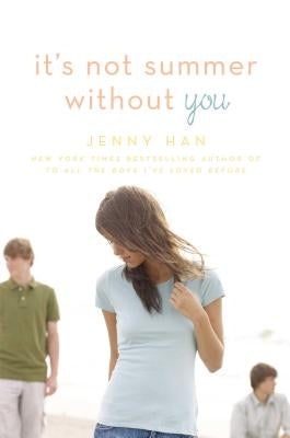It's Not Summer Without You by Han, Jenny