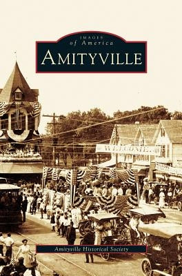 Amityville by Amityville Historical Society