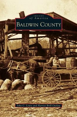 Baldwin County by Lewis, John C.