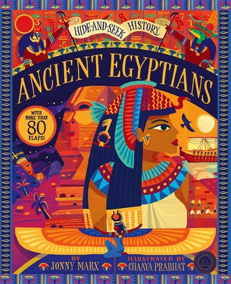 Hide and Seek History: Ancient Egyptians by Marx, Jonny