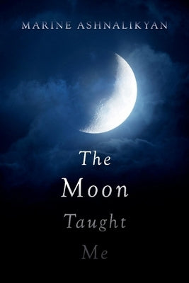 The Moon Taught Me by Ashnalikyan, Marine