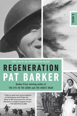 Regeneration by Barker, Pat