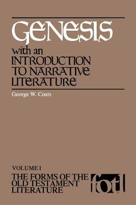 Genesis, with an Introduction to Narrative Literature by Coats, George W.
