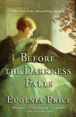 Before the Darkness Falls by Price, Eugenia