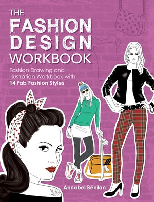 The Fashion Design Workbook by Benilan, Annabel