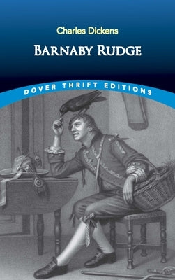 Barnaby Rudge by Dickens, Charles