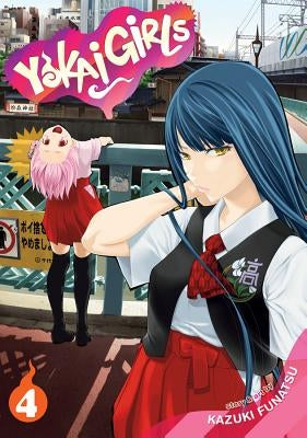Yokai Girls, Vol. 4 by Funatsu, Kazuki