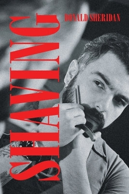 Shaving by Sheridan, Donald