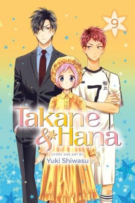 Takane & Hana, Vol. 9, Volume 9 by Shiwasu, Yuki