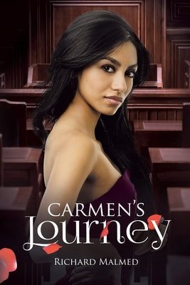 Carmen's Journey by Richard Malmed