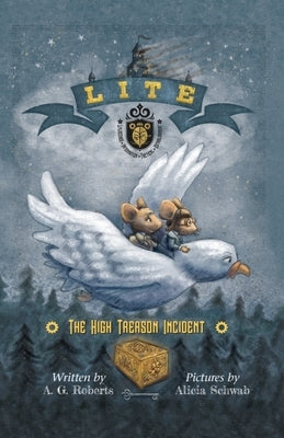 Lite: The High Treason Incident by Roberts, A.