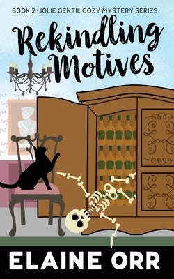 Rekindling Motives by Orr, Elaine L.