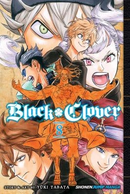 Black Clover, Vol. 8, Volume 8 by Tabata, Yuki