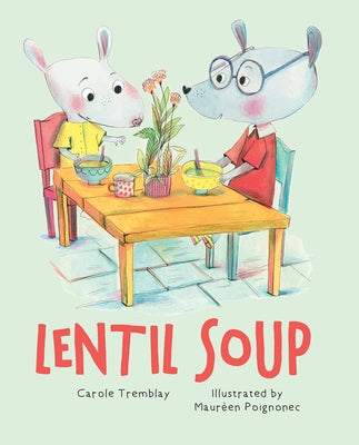 Lentil Soup by Tremblay, Carole