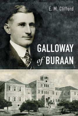 Galloway of Buraan by Clifford, E. M.