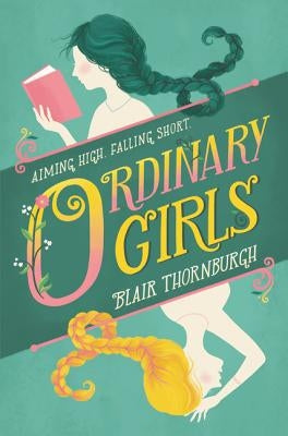 Ordinary Girls by Thornburgh, Blair
